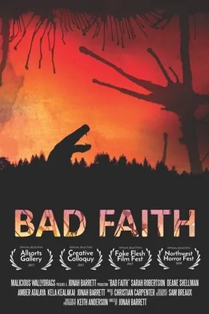 Постер к фильму Bad Faith (2017)