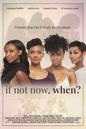 Постер к фильму If Not Now, When? (2019)