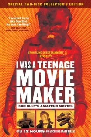 Постер к фильму I Was a Teenage Movie Maker: Don Glut's Amateur Movies (2006)