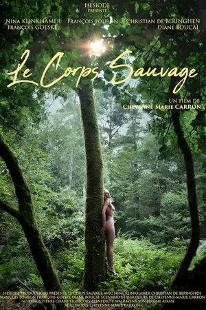 Постер к фильму Le corps sauvage (2019)
