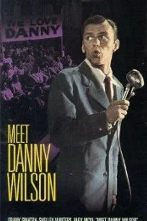 Постер к фильму Знакомьтесь — Дэнни Уилсон (1952)