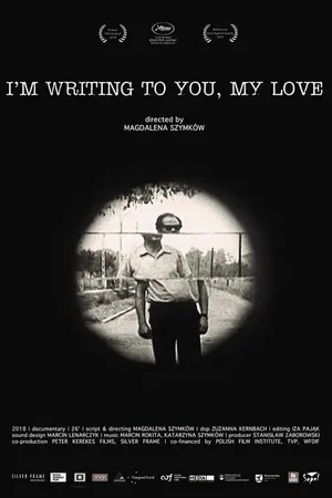 Постер к фильму I'm Writing to You, My Love (2018)