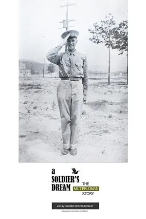 Постер к фильму A Soldier's Dream: The Milt Feldman Story (2018)