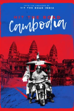 Постер к фильму Hit the Road: Cambodia (2018)