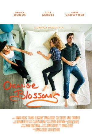 Постер к фильму Orange Blossoms (2018)
