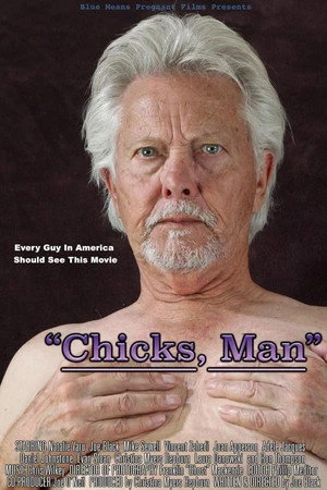 Постер к фильму Chicks, Man (2018)