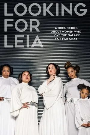 Постер к сериалу Looking for Leia (2019)