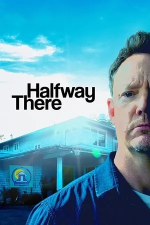 Постер к фильму Halfway There (2018)