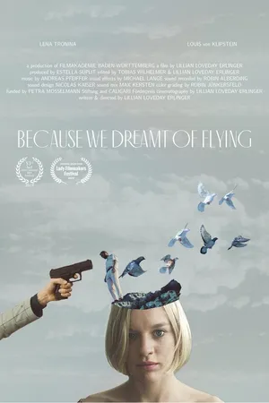 Постер к фильму Потому что мы мечтали летать (2019)