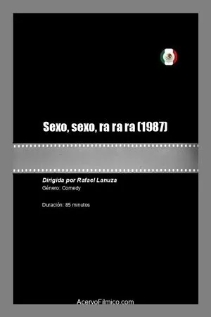 Постер к фильму Sexo, sexo, ra ra ra (1987)