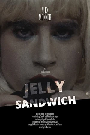 Постер к фильму Jelly Sandwich (2017)