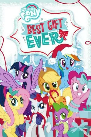 Постер к мультфильму My Little Pony: Best Gift Ever (2018)