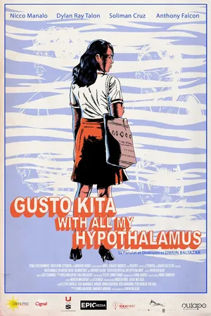 Постер к фильму Gusto kita with all my hypothalamus (2018)