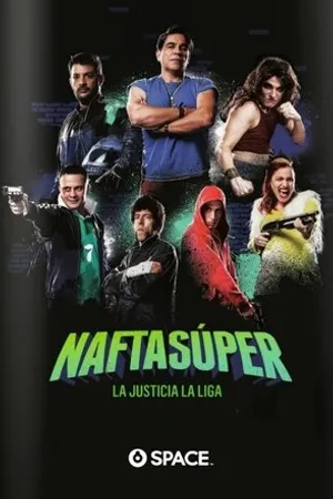 Постер к сериалу Nafta Súper (2016)