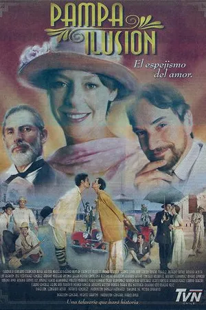 Постер к сериалу Pampa ilusión (2001)