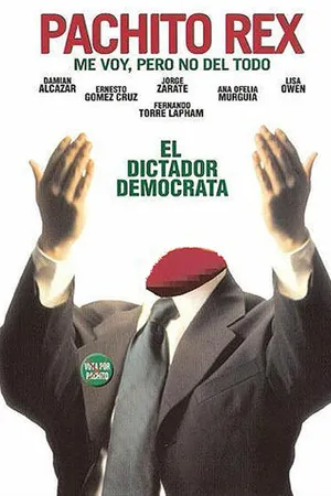 Постер к фильму Пачито Рекс — Я ухожу, но не навсегда (2001)