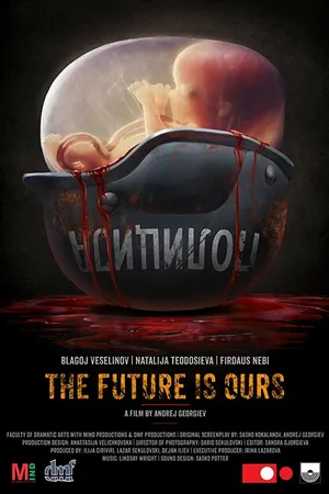 Постер к фильму The Future is Ours (2018)