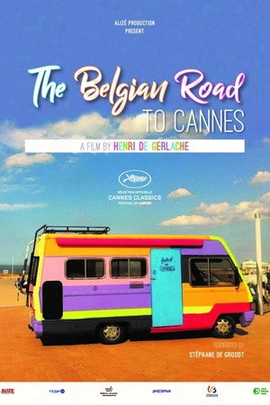 Постер к фильму La belge histoire du Festival de Cannes (2017)