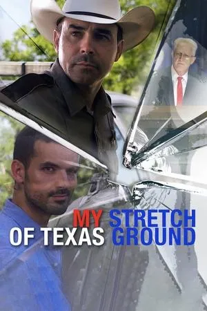 Постер к фильму My Stretch of Texas Ground (2019)