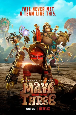 Постер к мультсериалу Майя и три воина (2021)