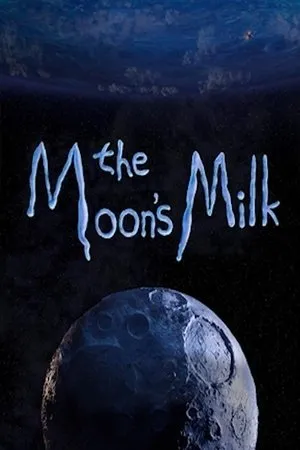 Постер к мультфильму The Moon's Milk (2018)