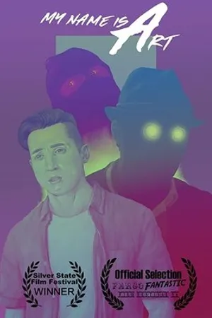 Постер к фильму My Name Is Art (2018)