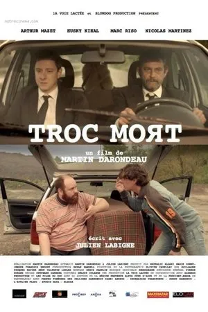 Постер к фильму Troc Mort (2017)