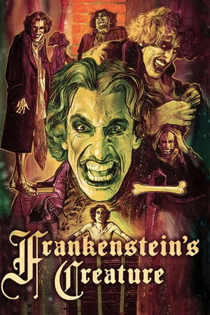 Постер к фильму Frankenstein's Creature (2018)