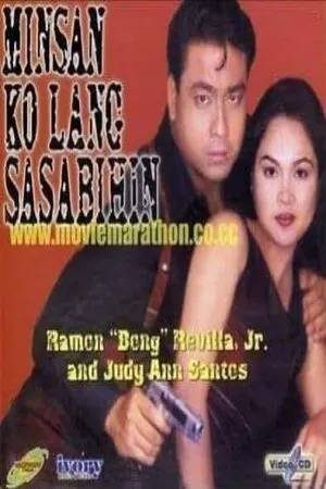 Постер к фильму Minsan ko lang sasabihin (2000)