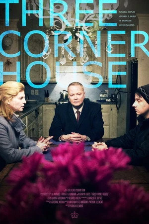 Постер к фильму Three Corner House (2019)