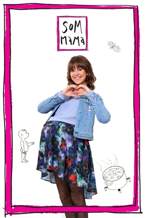 Постер к сериалу Som mama (2018)