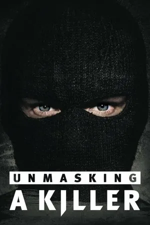Постер к сериалу Unmasking a Killer (2018)