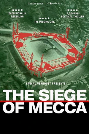 Постер к фильму The Siege of Mecca (2018)