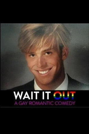 Постер к фильму Wait it Out (2018)