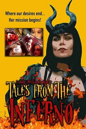 Постер к фильму Lady Belladonna's Tales From The Inferno (2018)