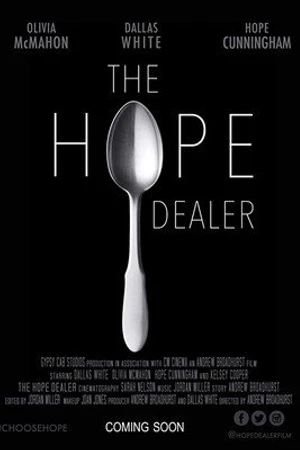 Постер к фильму The Hope Dealer (2019)