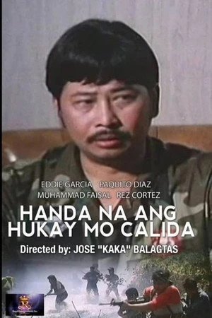 Постер к фильму Handa na ang hukay mo, Calida (1989)
