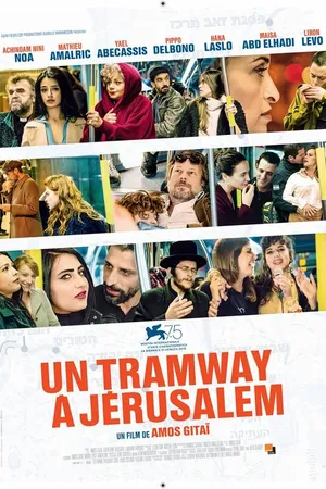 Постер к фильму Трамвай в Иерусалиме (2018)
