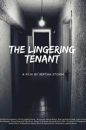 Постер к фильму The Lingering Tenant (2018)