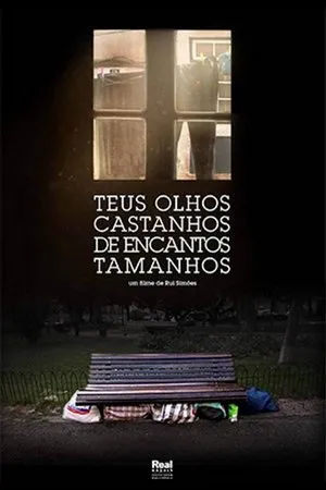 Постер к фильму Teus olhos castanhos de encantos tamanhos (2018)