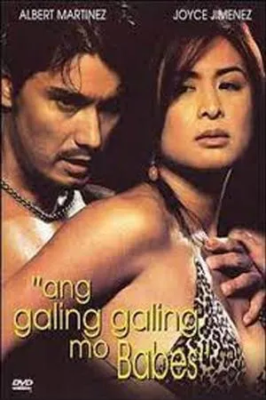 Постер к фильму Ang galing galing mo, Babes (2002)