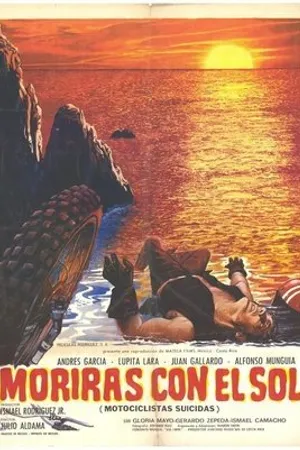 Постер к фильму Morirás con el sol (Motociclistas suicidas) (1973)