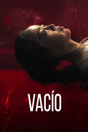 Постер к фильму Vacío (2019)