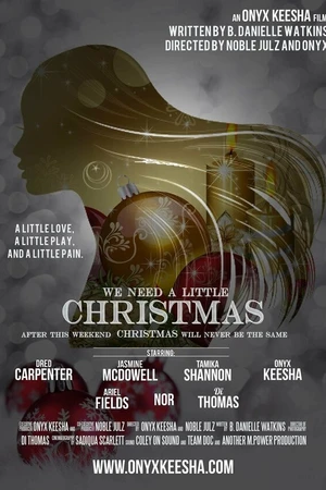 Постер к фильму We Need a Little Christmas (2017)