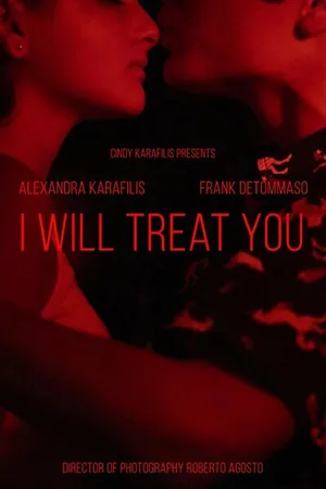Постер к фильму I Will Treat You (2018)