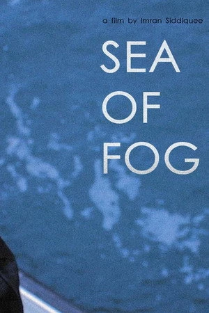 Постер к фильму Sea of Fog (2017)