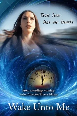 Постер к фильму Wake Unto Me (2018)