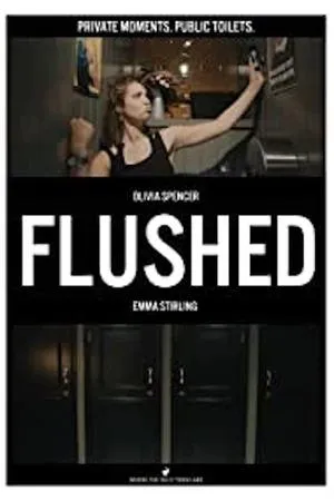 Постер к фильму Flushed (2017)