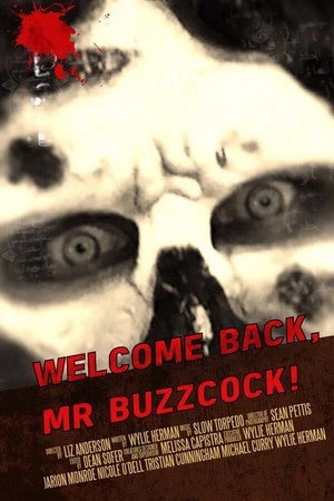 Постер к фильму Welcome Back, Mr. Buzzcock (2018)
