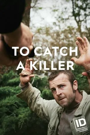 Постер к сериалу To Catch a Killer (2018)